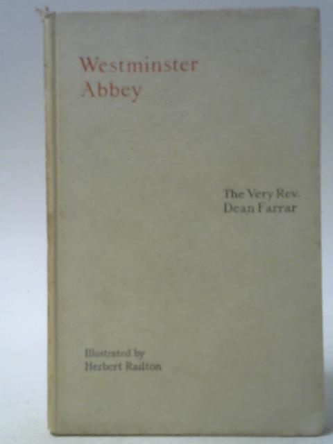 Westminster Abbey von F W Farrar