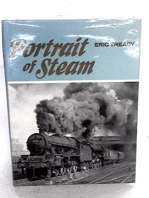 Portrait Of Steam By Eric Treacy