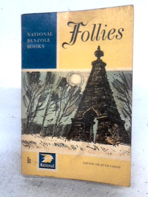 Follies (National Benzole Co., Ltd. Books) von Hugh Casson