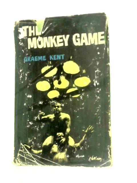 The Monkey Game By Graeme Kent