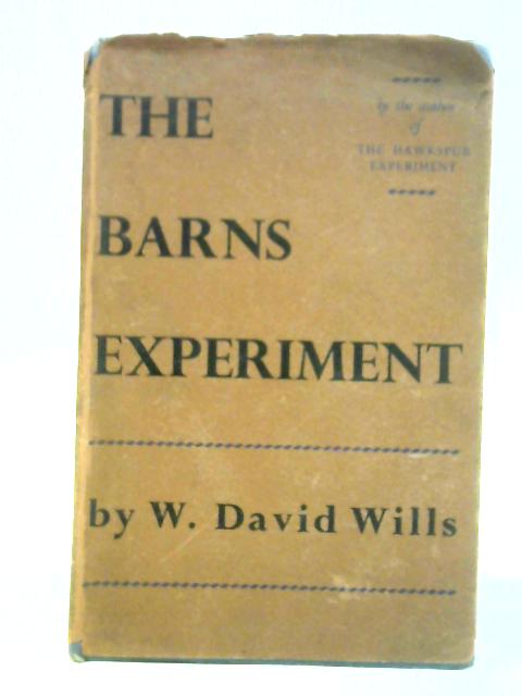 The Barns Experiment By W. David Wills