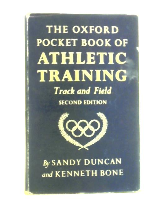 The Oxford Pocket Book Of Athletic Training von Sandy Duncan and Kenneth Bone