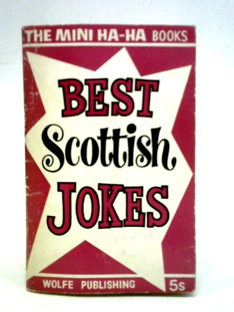 Best Scottish Jokes By A. and B. Elliott