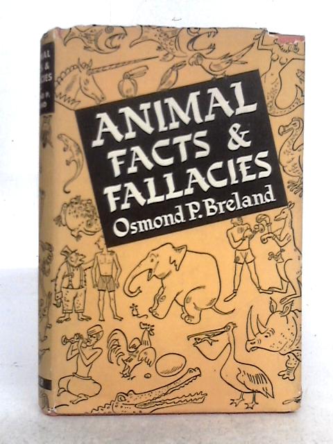 Animal Facts and Fallacies von Osmond P. Breland