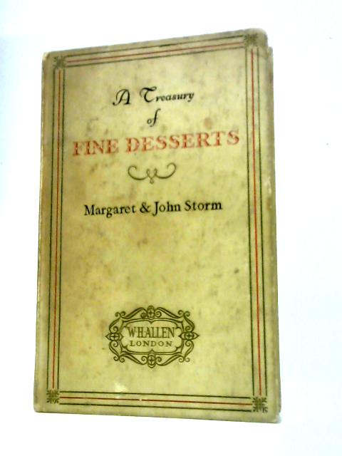 A Treasury of Fine Desserts By Margaret & John Storm