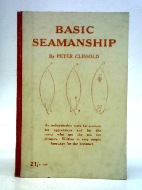 Basic Seamanship By Peter Clissold