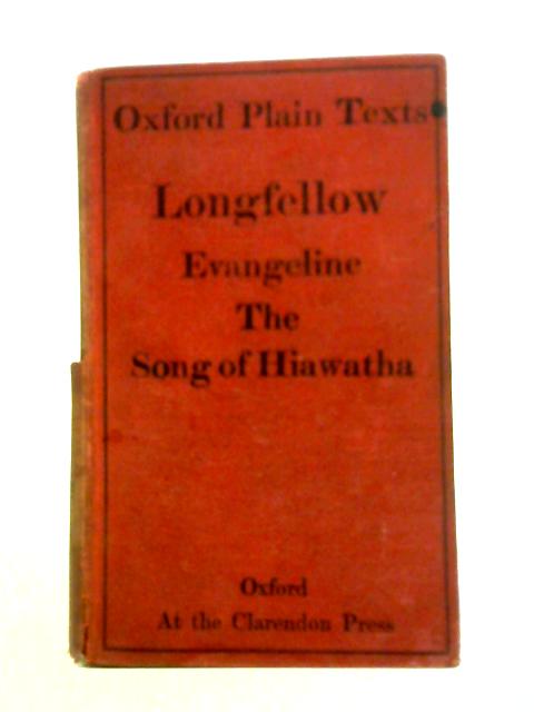 Evangeline: A Tale of Acadie and The Song of Hiawatha par Longfellow