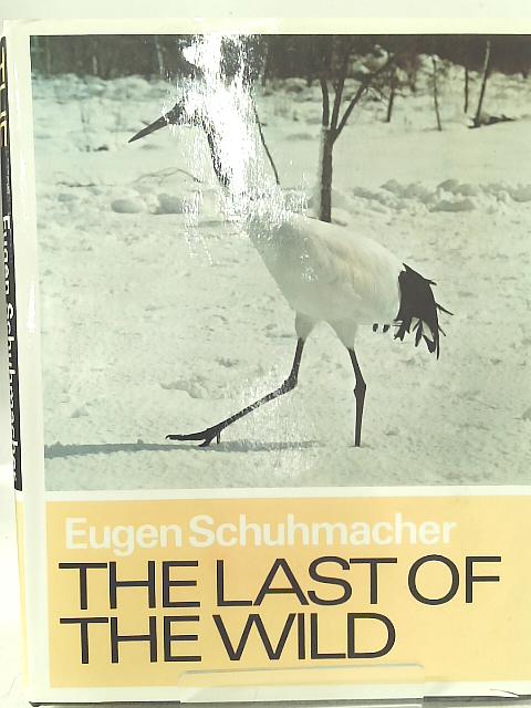 The Last of The Wild By Eugen Schumacher