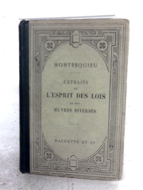 Extraits de L'Espirit Des Lois By Monesquieu