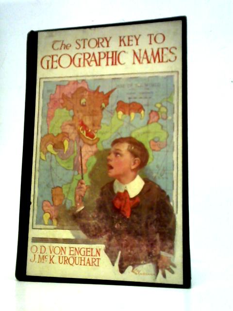 Story Key To Geographic Names By Oskar Dietrich Von Engeln