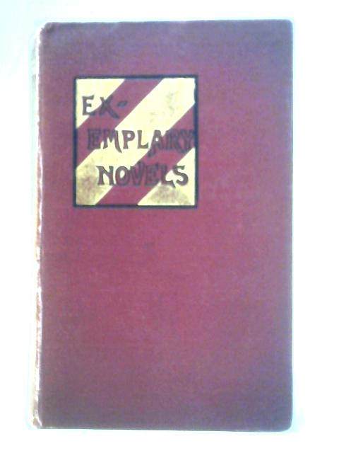 Exemplary Novels. Vol. I. By Cervantes