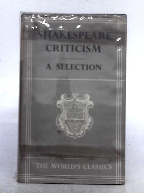 Shakespeare Criticism: A Selection von D. Nichol Smith