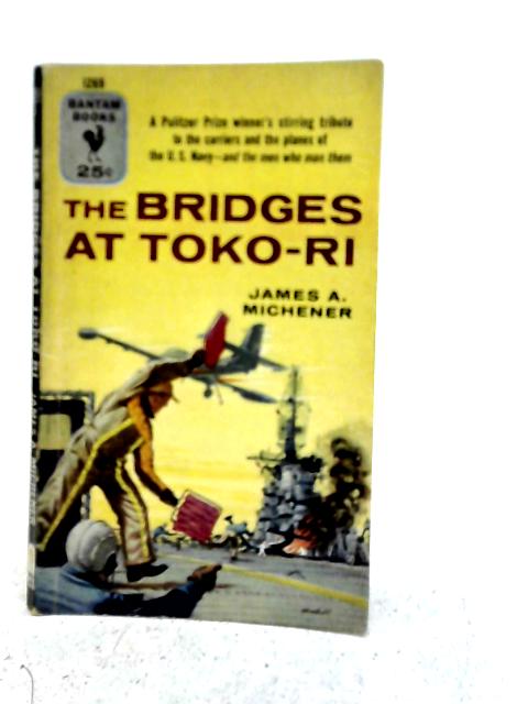 Bridges At Toko Ri von James A.Michener