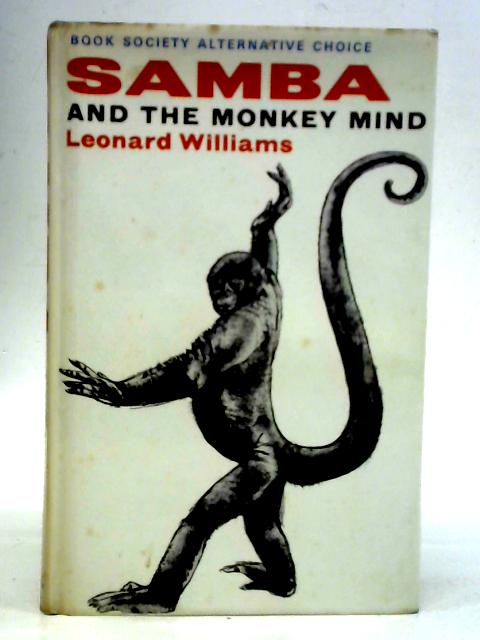 Samba & the Monkey Mind By Leonard Williams