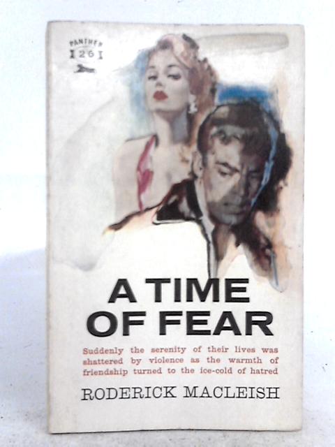 A Time of Fear (Panther no.1118) By Roderick Macleish