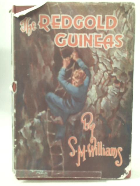 The Redgold Guineas By S. M. Williams