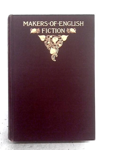 The Makers Of English Fiction By W J Dawson