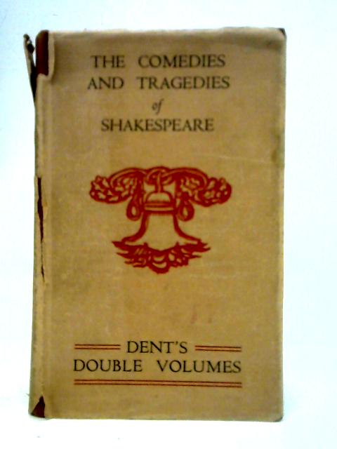 Comedies and Tragedies of William Shakespeare. Volumes I and II. von William Shakespeare