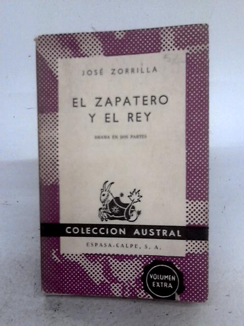 El Zapatero Y El Rey par Jose Zorrilla