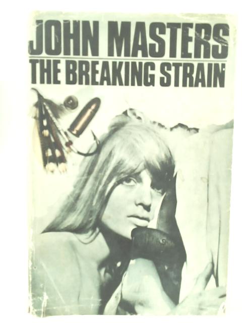 The Breaking Strain by J. Masters By J. Masters