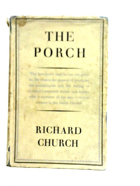 The Porch By Richard Church