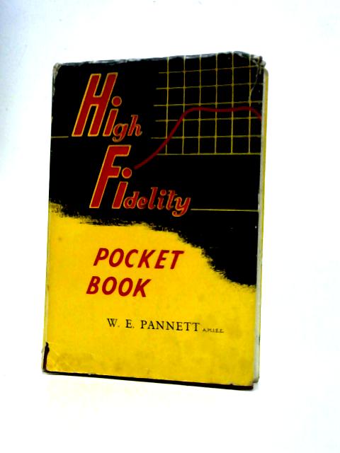 High Fidelity Pocket Book par W E Pannett