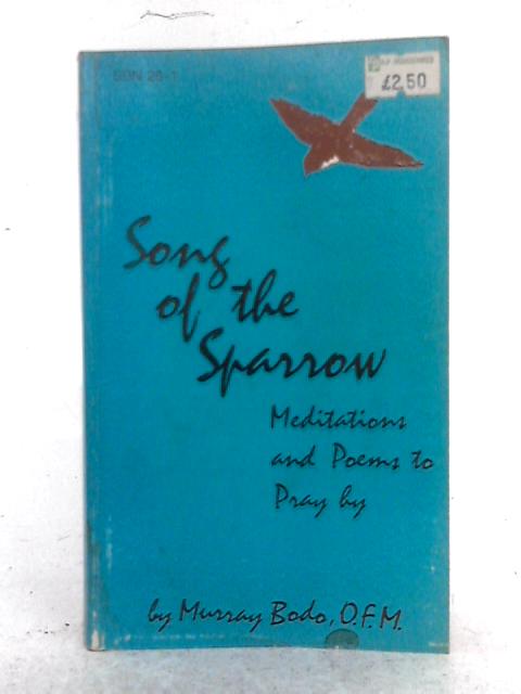 Song of the Sparrow By Murray Bodo