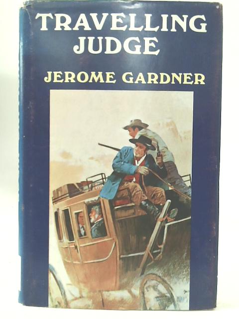 Travelling Judge By Jerome Gardner