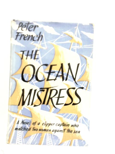 The ocean Mistress von Peter French