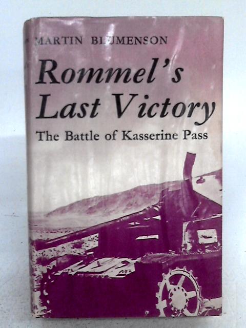 Rommel's Last Victory By Martin Blumenson