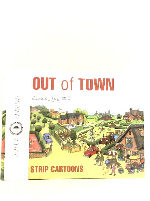 Out of Town: Strip Cartoons By Oliver Preston