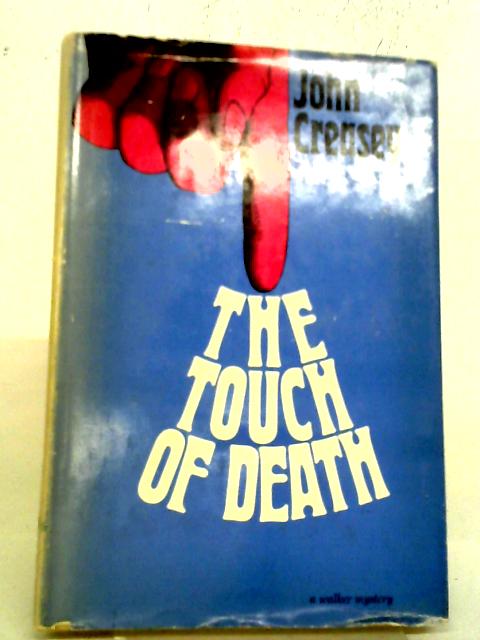 The Touch of Death By John Creasey