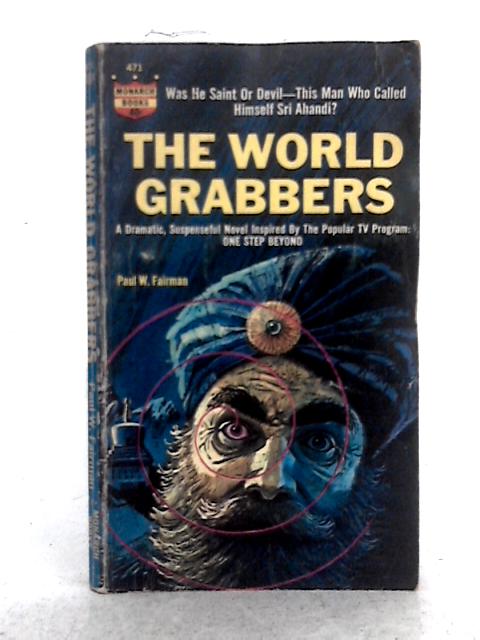 The World Grabbers von Paul W. Fairman