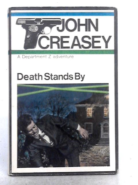 Death Stands By By John Creasey