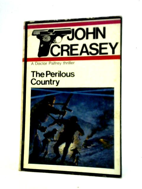 Perilous Country von John Creasey