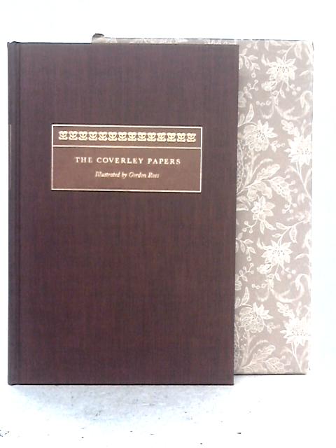 The Coverley Papers, from The Spectator, London: 1711-1712 By Joseph Addison, Richard Steele, et al