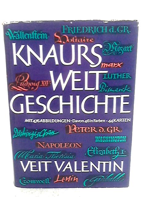 Knaurs Weltgeschichte By Veit Valentin