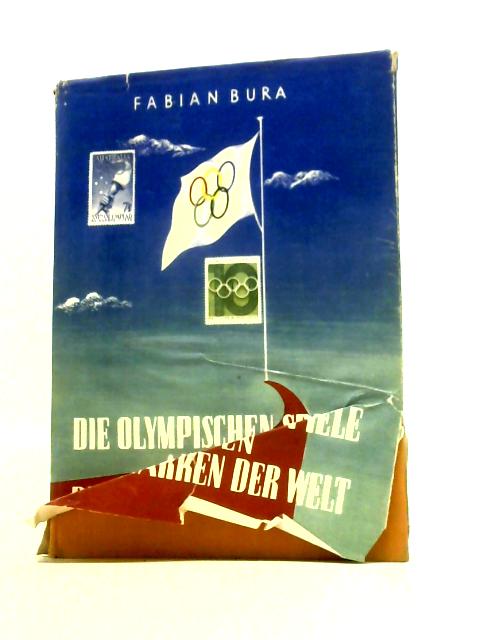 Die Olympischen Spiele Auf Den Briefmarken Der Welt By Fabian Bura