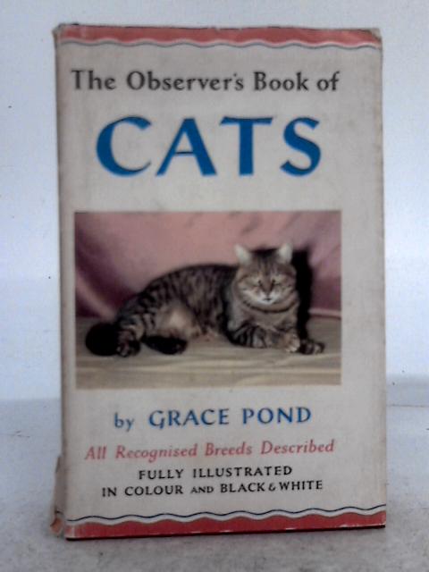 The Observers Book of Cats By Grace Pond