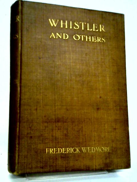 Whistler And Others. By Frederick Wedmore
