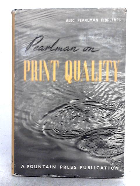Pearlman on Print Quality By Alec Pearlman