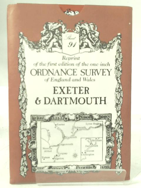 Reprint of the First Edition of the One-Inch Ordnance Survey of England and Wales Exeter & Dartmouth von None Stated