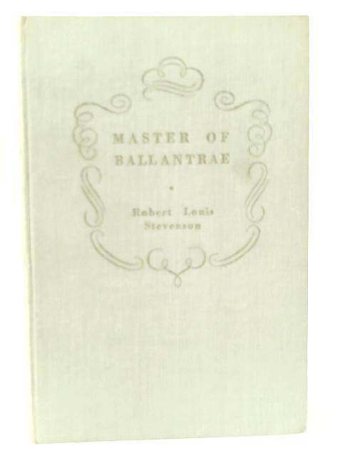 The Master of Ballantrae By Robert Louis Stevenson