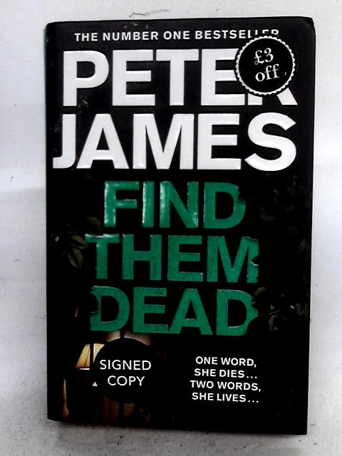 Find Them Dead By Peter James