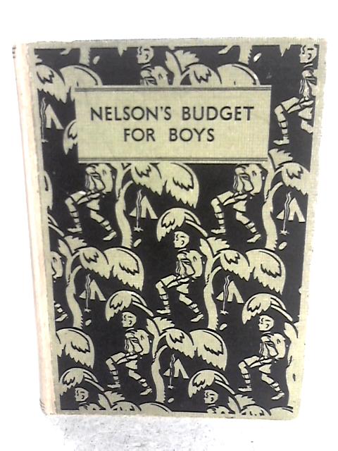 Nelson's Budget for Boys By Various s