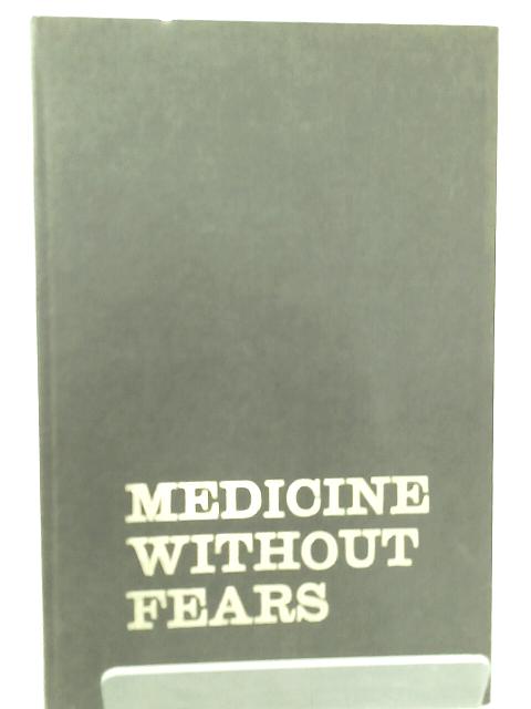 Medicine Without Fears By K. C. Derrick