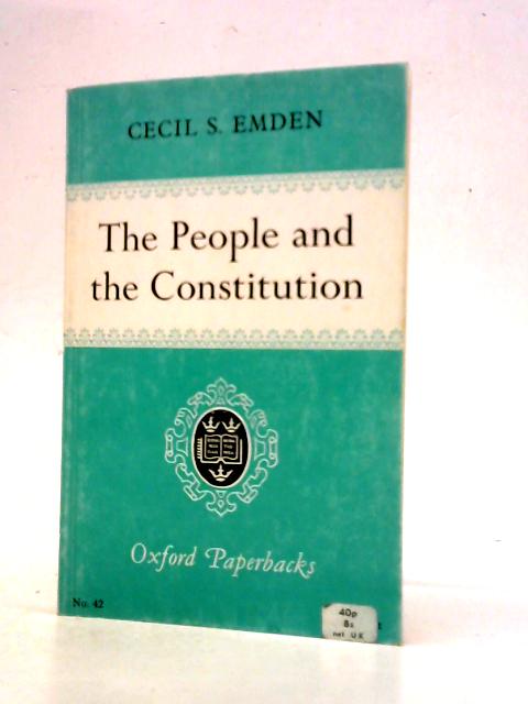 People and Constitution (Oxford Paperbacks) By C.S.Emden