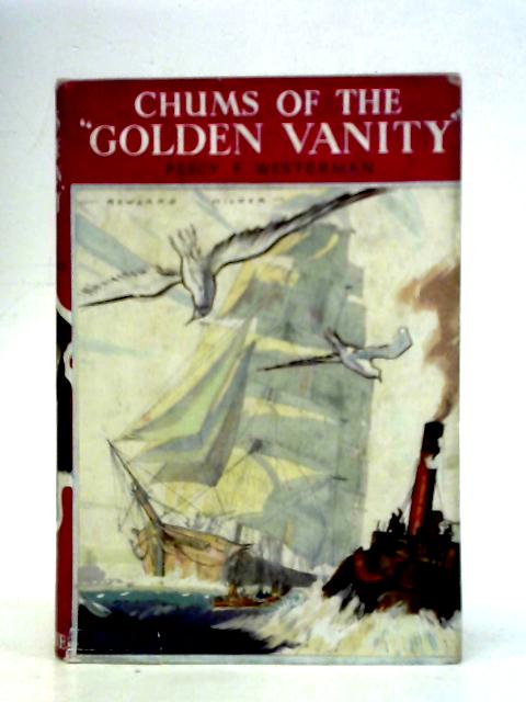 Chums O The "Golden Vanity" By Percy F. Westerman