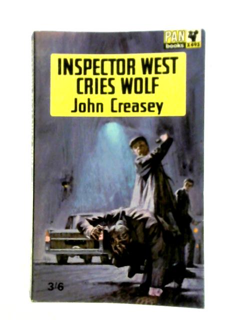 Inspector West Cries Wolf von John Creasey