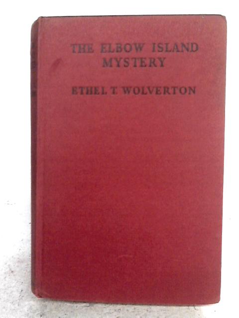 The Elbow Island Mystery By Ethel T. Wolverton